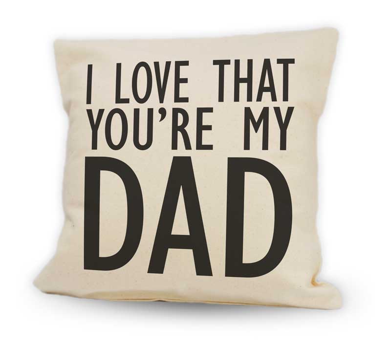 I Love That You're My Dad 12