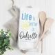 Life Is Better In Oakville Tea Towel